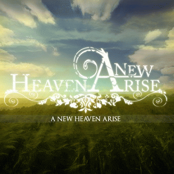 A New Heaven Arise : Demo
